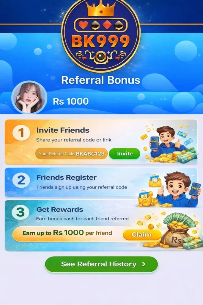Bk999 app Referral bonus